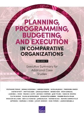 Planning, Programming, Budgeting, and Execution in Comparative Organizations: Executive Summary for Additional Case Studies