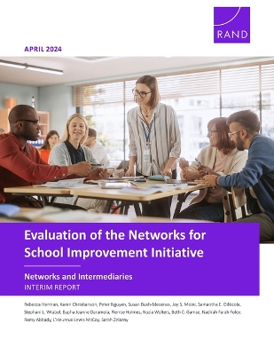 Evaluation of the Networks for School Improvement Initiative--Networks and  Intermediaries: Interim Report