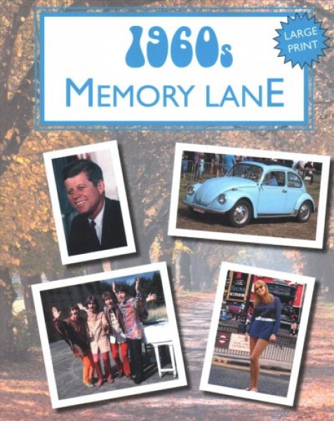 1960s Memory Lane: large print book for dementia patients Large type / large print edition