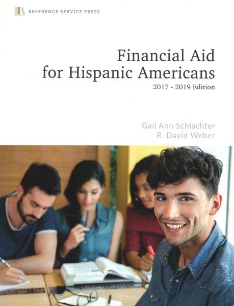 Financial Aid for Hispanic Americans: 2017-19 Edition