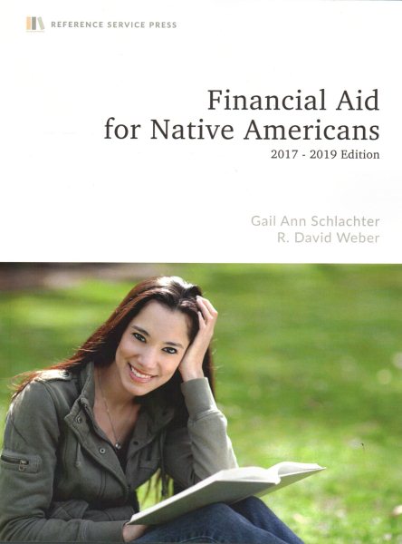 Financial Aid for Native Americans: 2017-19 Edition