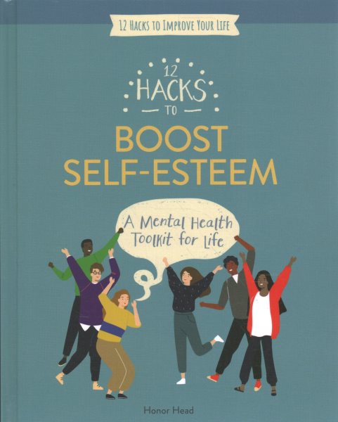 12 Hacks to Boost Self-Esteem