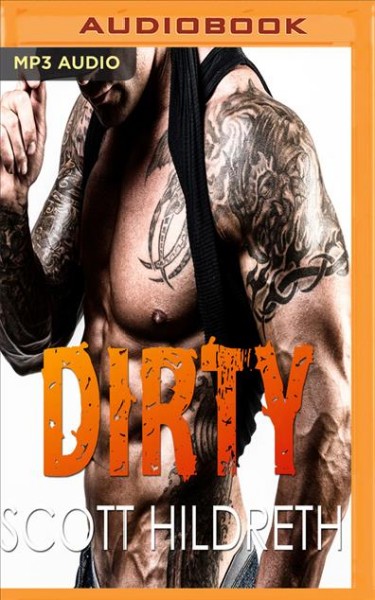 Dirty