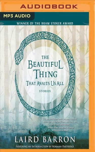 Beautiful Thing That Awaits Us All: Stories