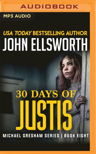 30 Days of Justis Unabridged