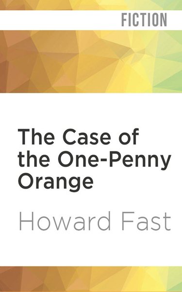 Case of the One-Penny Orange Unabridged edition