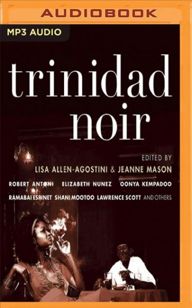 Trinidad Noir Unabridged
