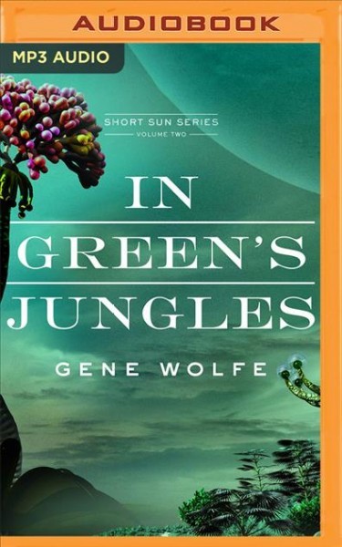 In Green's Jungles Unabridged edition