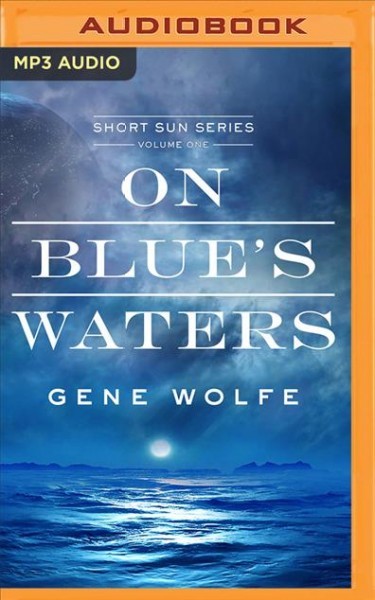 On Blue's Waters Unabridged edition