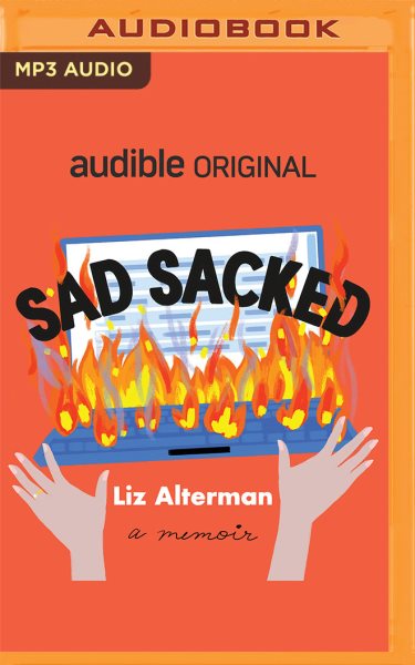 Sad Sacked: A Memoir Unabridged edition