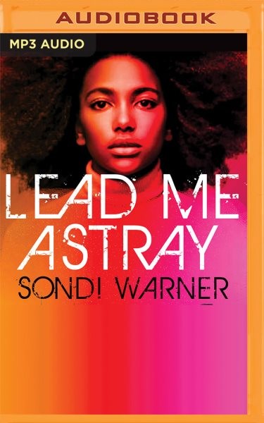 Lead Me Astray Unabridged edition