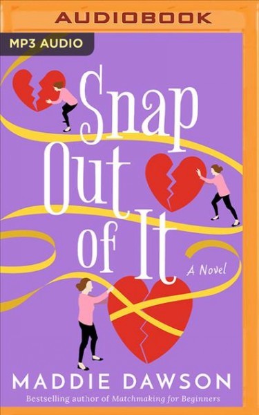 Snap Out of It Unabridged edition