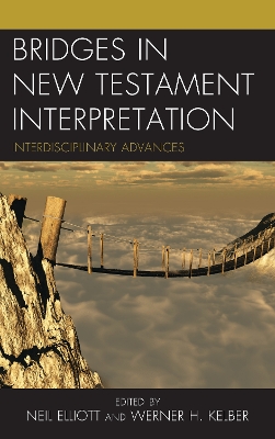 Bridges in New Testament Interpretation: Interdisciplinary Advances