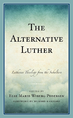 Alternative Luther: Lutheran Theology from the Subaltern