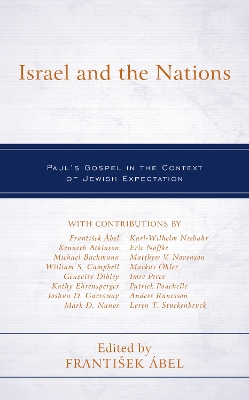 Israel and the Nations: Paul's Gospel in the Context of Jewish Expectation