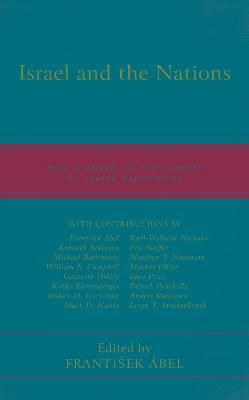 Israel and the Nations: Paul's Gospel in the Context of Jewish Expectation