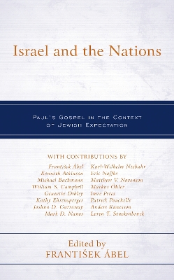 Israel and the Nations: Paul's Gospel in the Context of Jewish Expectation