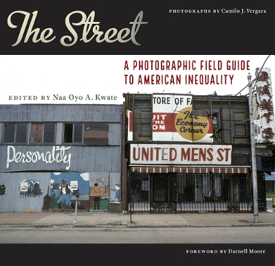 Street: A Photographic Field Guide to American Inequality