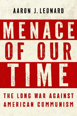 FORMAT CANCELLED Menace of Our Time: The Long War Against American Communism