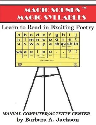 MAGIC SOUNDS Magic Syllables: Learn to Read In Exciting Poetry