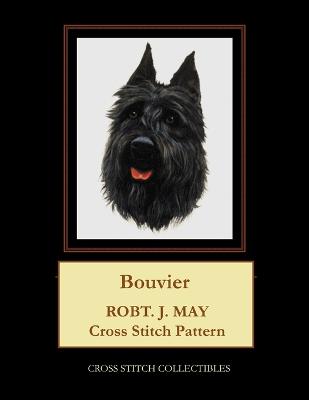 Bouvier: Robt. J. May Cross Stitch Pattern Large type / large print edition