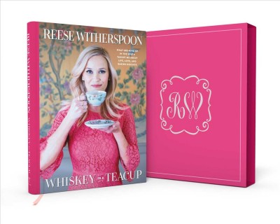 Whiskey in a Teacup (Deluxe Signed Edition): What Growing Up in the South Taught Me about Life, Love, and Baking Biscuits Proprietary ed.