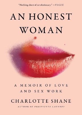 Honest Woman: A Memoir of Love and Sex Work
