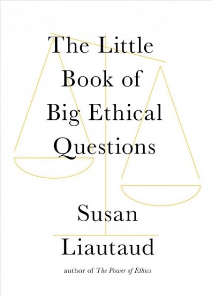 Little Book of Big Ethical Questions
