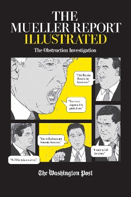 Mueller Report Illustrated: The Obstruction Investigation