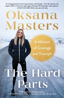 Hard Parts: A Memoir of Courage and Triumph