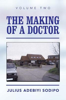 Making of a Doctor