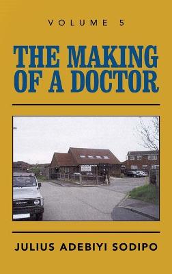 Making of a Doctor