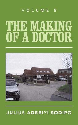 Making of a Doctor