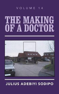 Making of a Doctor