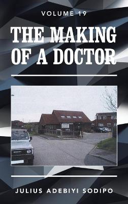Making of a Doctor