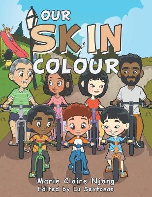 Our Skin Colour