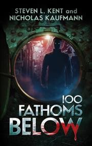 100 Fathoms Below Unabridged edition