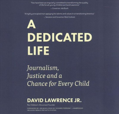 Dedicated Life: Journalism, Justice, and a Chance for Every Child
