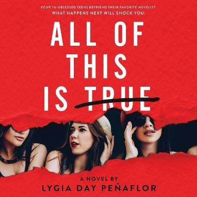 All of This Is True: A Novel Unabridged edition