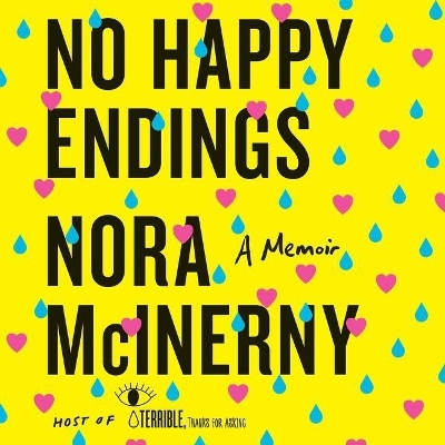 No Happy Endings: A Memoir Library Edition