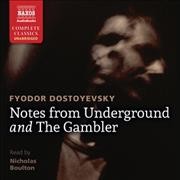 Notes from Underground and the Gambler Library Edition