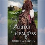 Perfect Weakness Lib/E Unabridged edition