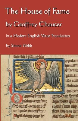 House of Fame: In a Modern English Verse Translation
