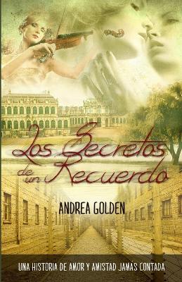 Secretos de un Recuerdo: Una historia de amor y amistad jamás escrita