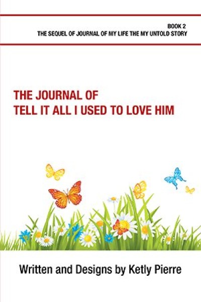 Journal of Tell It All I Used to Love Him