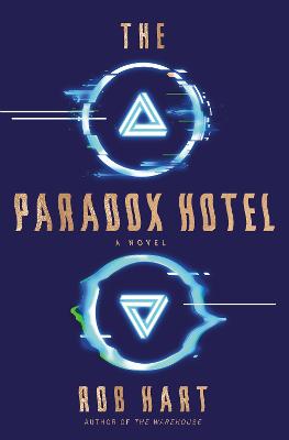 Paradox Hotel: A Novel