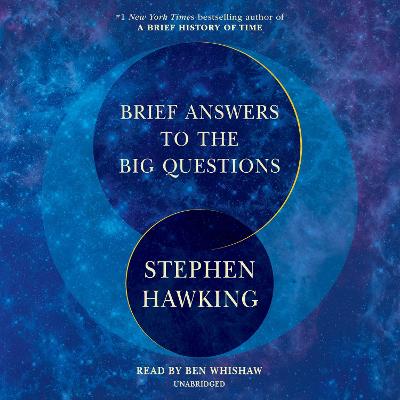 Brief Answers to the Big Questions Unabridged edition