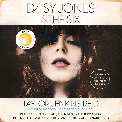 Daisy Jones & The Six: A Novel Unabridged edition