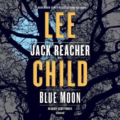 Blue Moon: A Jack Reacher Novel Abridged edition