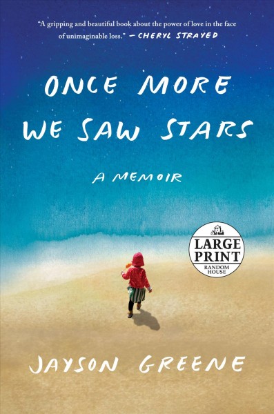 Once More We Saw Stars: A Memoir Large type / large print edition